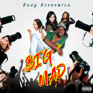 BIG MAD (Explicit)