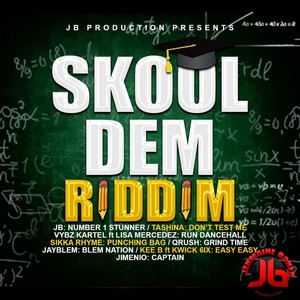 Skool Dem Riddim