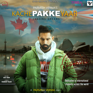 Kache Pakke Yaar - Single