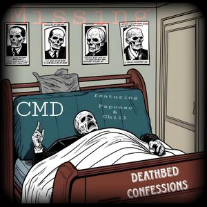 Deathbed Confessions (feat. Chill of Bbent & Papoose) (Explicit)