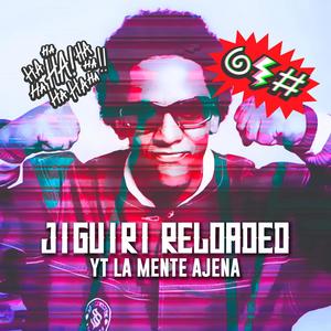 Jiguiri Reloaded (Tributo a Tego Calderon) [Explicit]