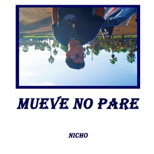 Mueve No Pare (Explicit)