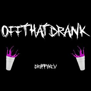 Offthatdrank (Explicit)