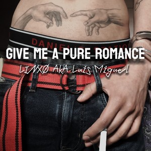 Give Me a Pure Romance (Explicit)