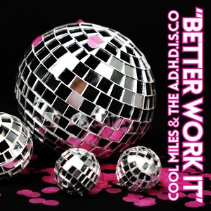 Better Work It (Geto Mark Edit)