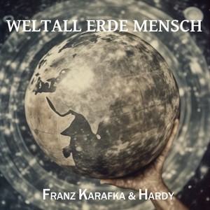 Weltall Erde Mensch