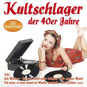 Kultschlager der 40er Jahre