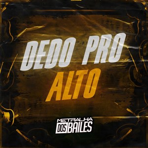 Dedo pro Alto (Explicit)