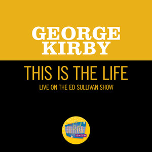 This Is The Life (Live On The Ed Sullivan Show, May 15, 1966)