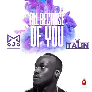 All Because of You(feat. Taleen) (Explicit)