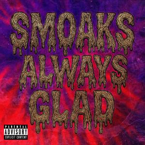 Always Glad (feat. paranoid) (Explicit)