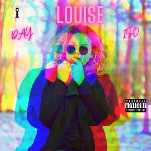 LOUISE (Explicit)