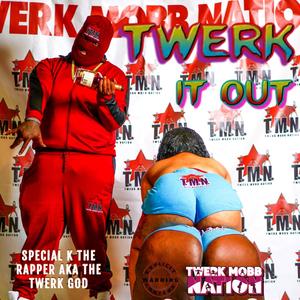 Twerk It Out (Explicit)