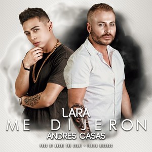 Me Dijeron(feat. Andres Casas)