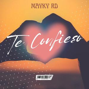TE CONFIESO (Explicit)