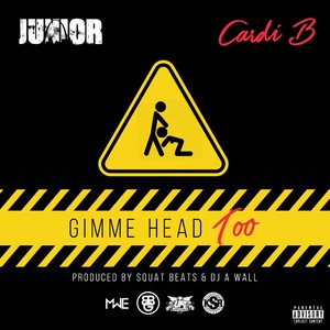 Gimme Head Too (feat. Cardi B) [Explicit]