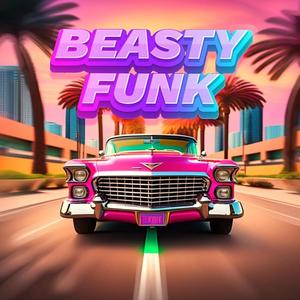 Beasty Funk (feat. BACKE & NYGMA) (Explicit)