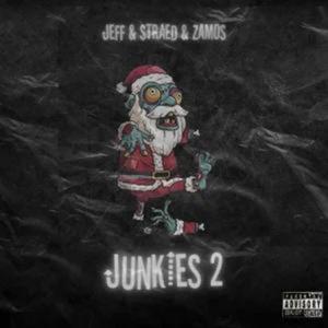 Junkies 2 (feat. Jeff & Zamos) (Explicit)