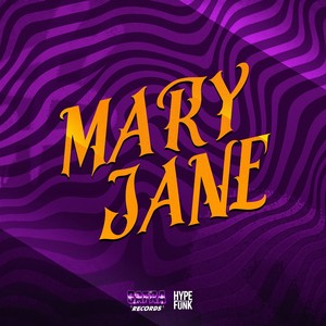 Mary Jane (Explicit)