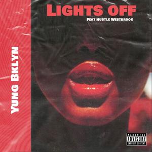 Lights Off (Explicit)