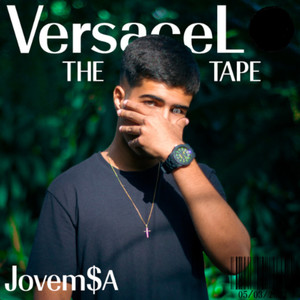 Versacel the Tape (Explicit)