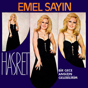 Hasret / Bir Gece Ansızın Gelebilirim