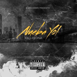 Nueba Yol (Explicit)