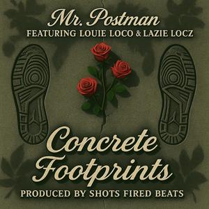Concrete Footprints (feat. Louie Loco & Lazie Locz) (Explicit)