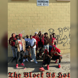 The Block Is Hot (Explicit)