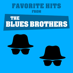 Favorite Hits from The Blues Brothers