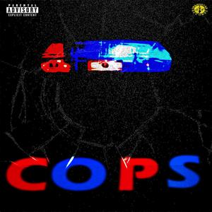 COPS (feat. Goofy J, MLT & KidC4) [Explicit]