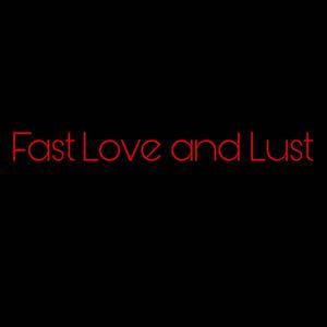Fast Love and Lust (feat. Its.Jovahn & Halle Farr)