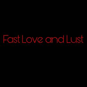 Fast Love and Lust (feat. Its.Jovahn & Halle Farr)