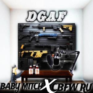 DGAF (feat. Cbfw Ru) [Explicit]