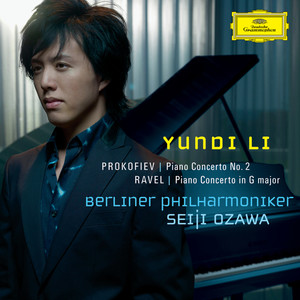 Prokofiev: Piano Concerto No. 2 in G Minor, Op.16, Ravel: Piano Concerto in G Major (乐动柏林)