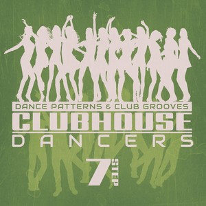Clubhouse Dancers - Step. 7