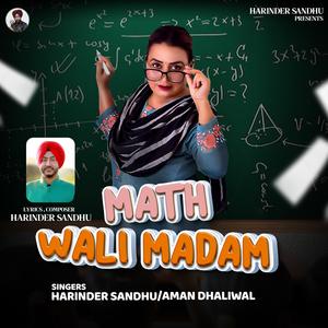 Math Wali Madam (feat. Aman Dhaliwal)