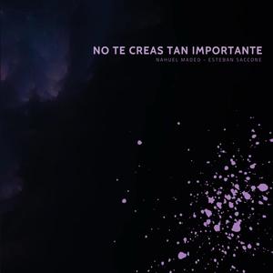 No te creas tan importante