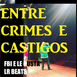 Entre Crimes e Castigos (Explicit)