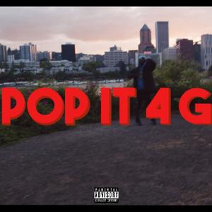 Pop It 4 Glizz (Explicit)
