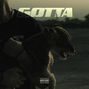 GOTTA (Explicit)