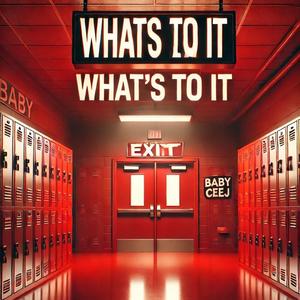 whats to it (Explicit)