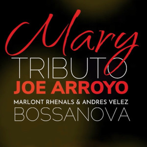 Mary Tributo Joe Arroyo (Bossa Nova)