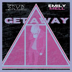Get Away(feat. Emily Mell)