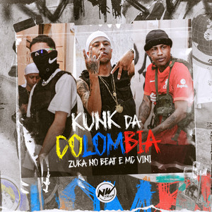 KUNK DA COLOMBIA (Explicit)