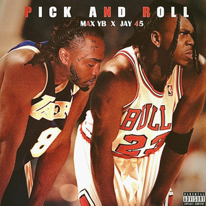 Pick and Roll (Explicit)
