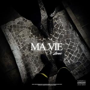 MA VIE (Explicit)