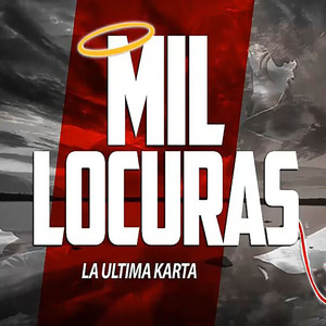 Mil Locuras La Ultima Karta (Explicit)