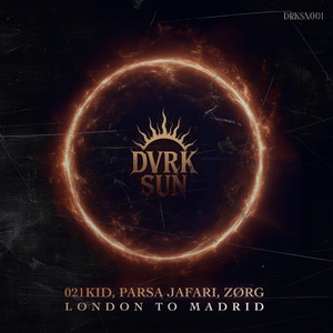 021kid - London to Madrid
