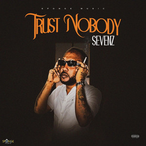 Trust Nobody (Explicit)